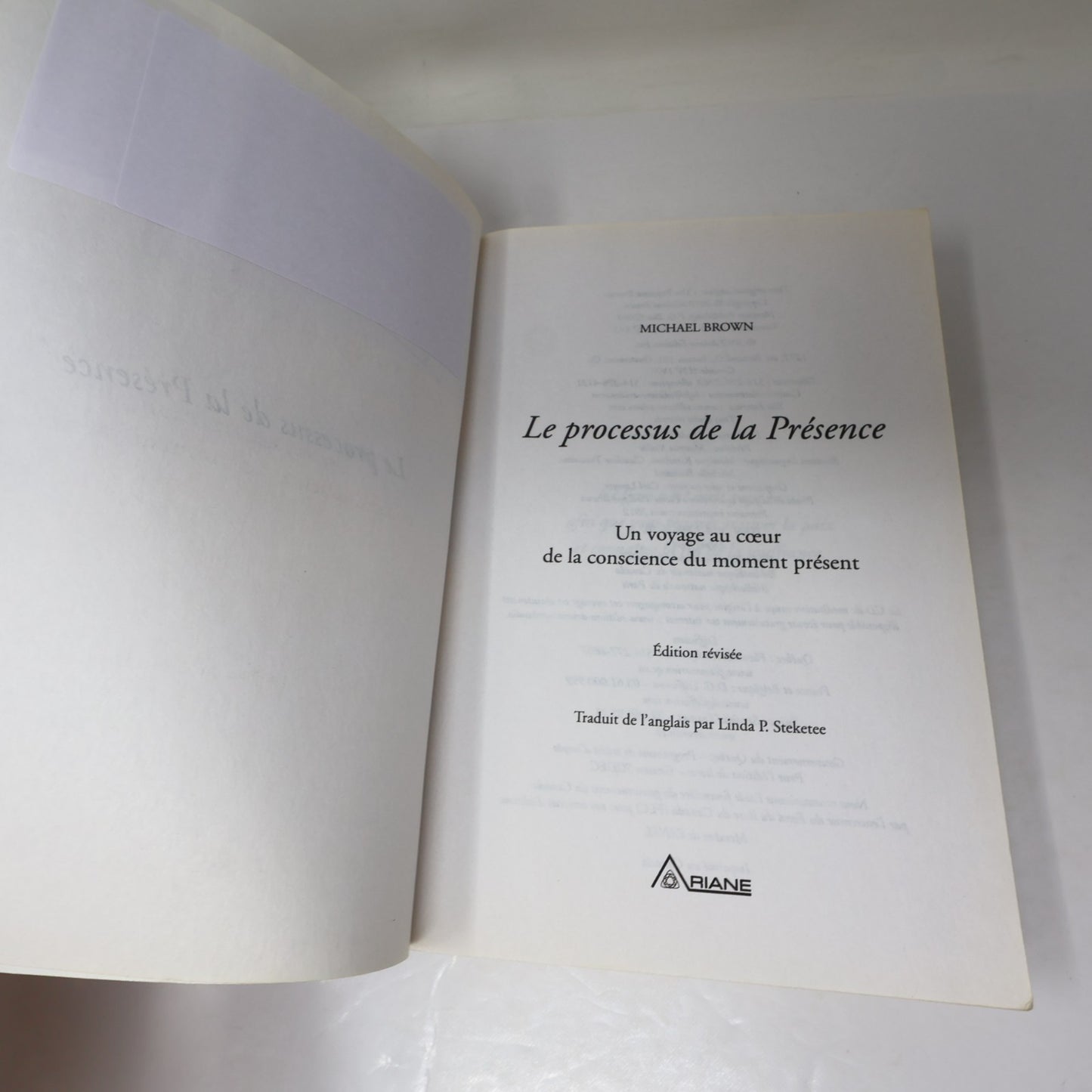 Le Processus de la Présence Michael Brown Ariane 2012 PB Français French Livre