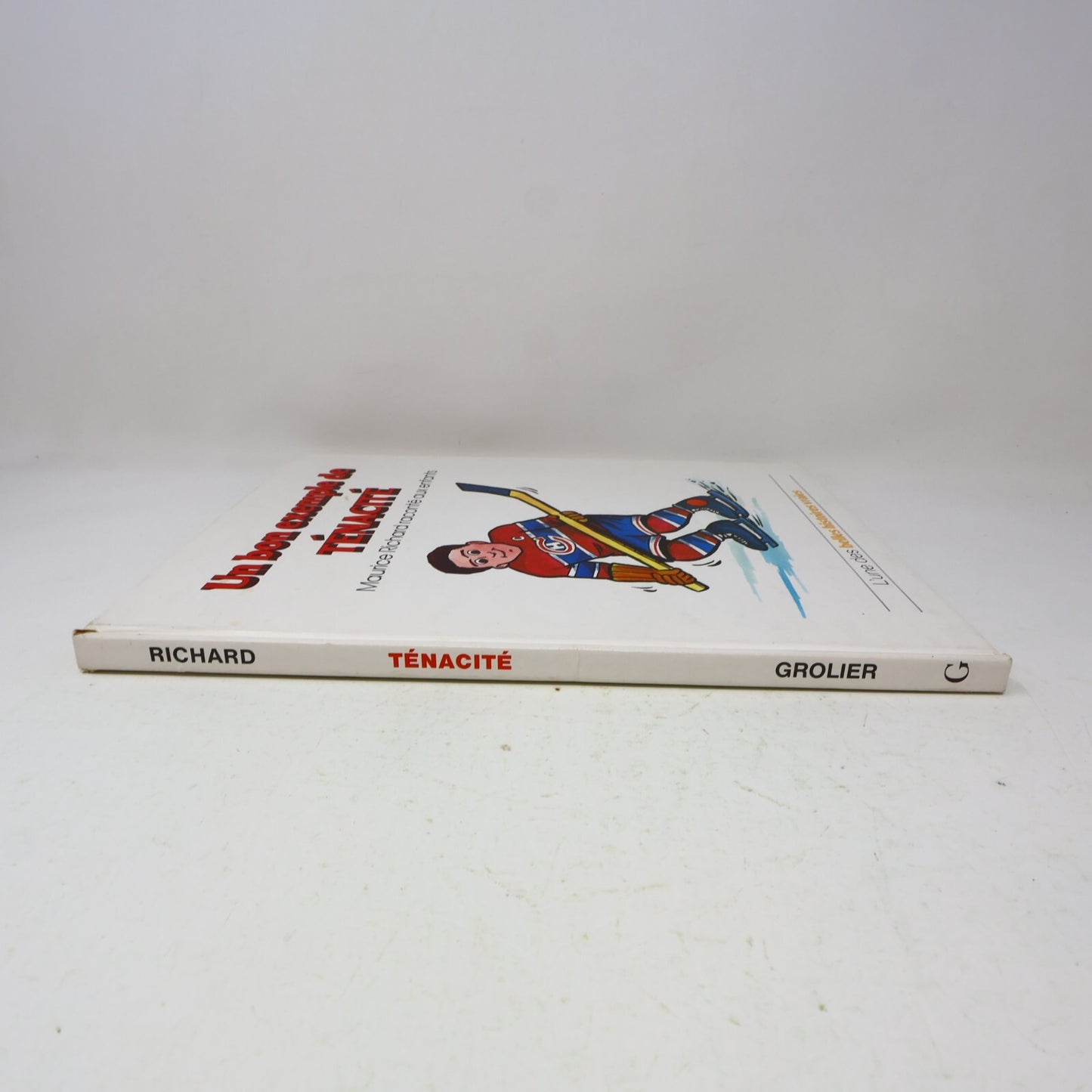 1983 Un Bon Exemple de Ténacité Maurice Richard Les Belles Histoires Vraies HC