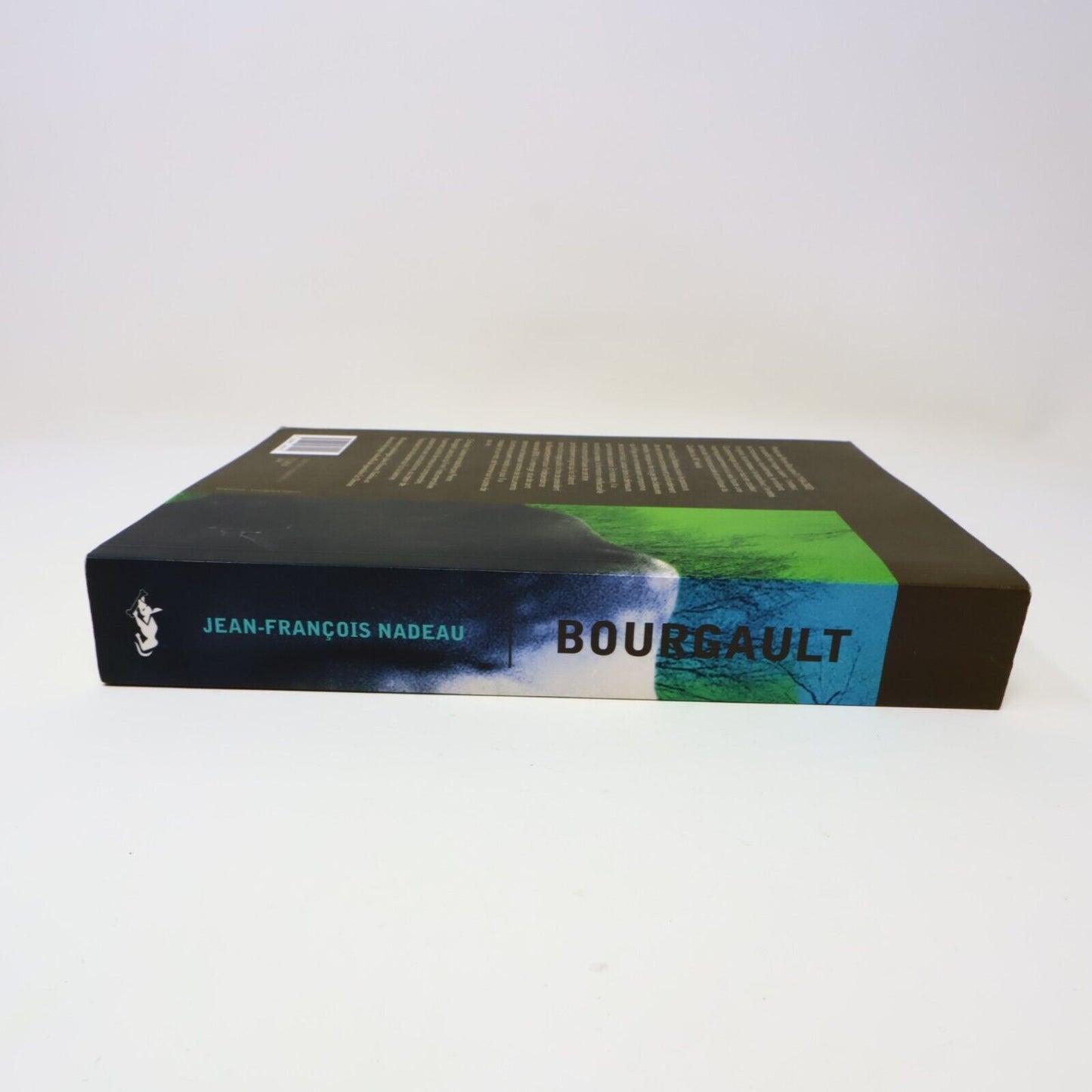 2007 Bourgault de Jean-François Nadeau Biographie Politique Québec Luxediteur PB