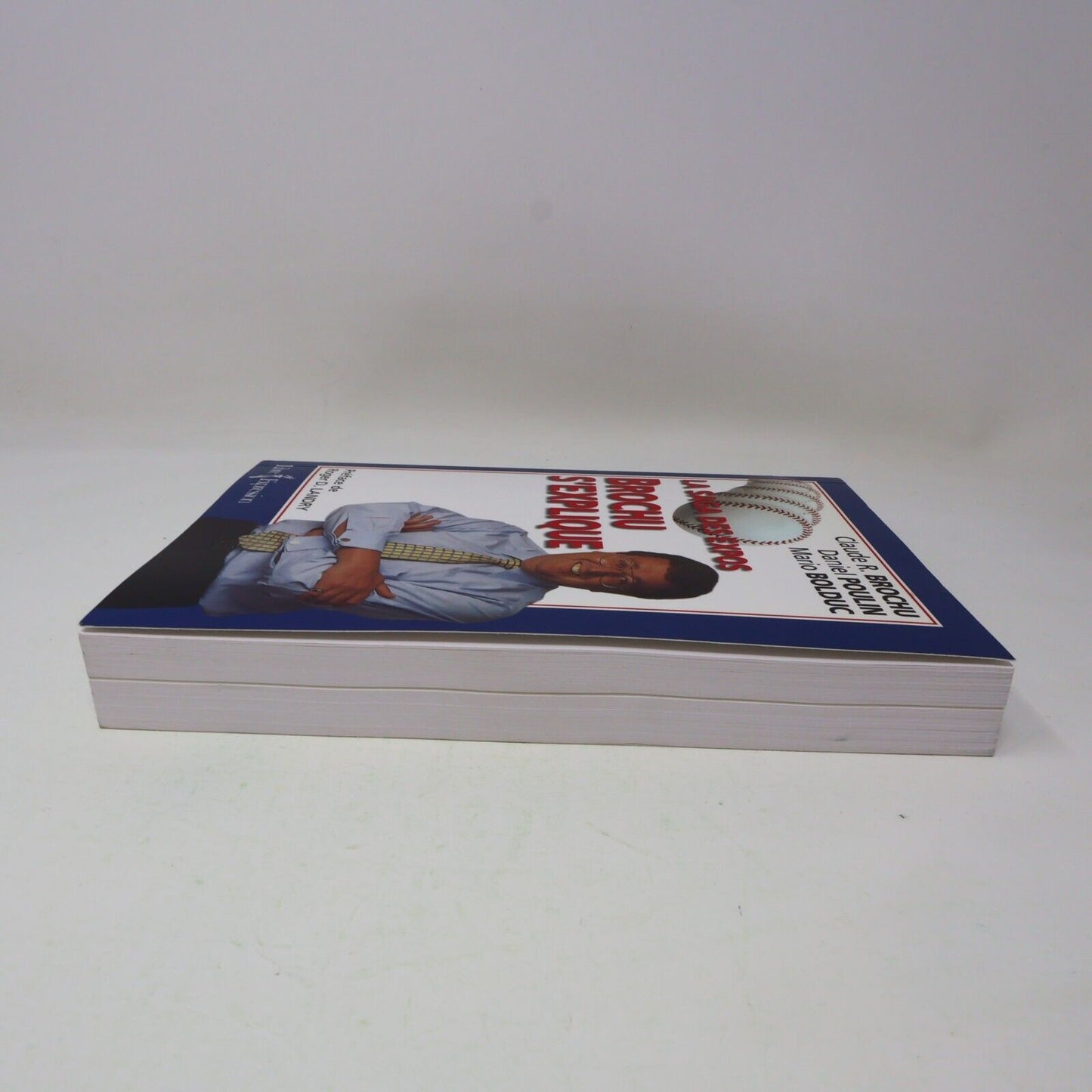 2001 La Saga des Expos Brochu s'Explique Brochu/Bolduc/Poulin Baseball Montréal