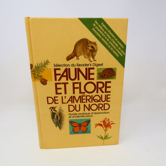 1986 Faune et Flore de l'Amérique du Nord Nature Reader's Digest Français Livre