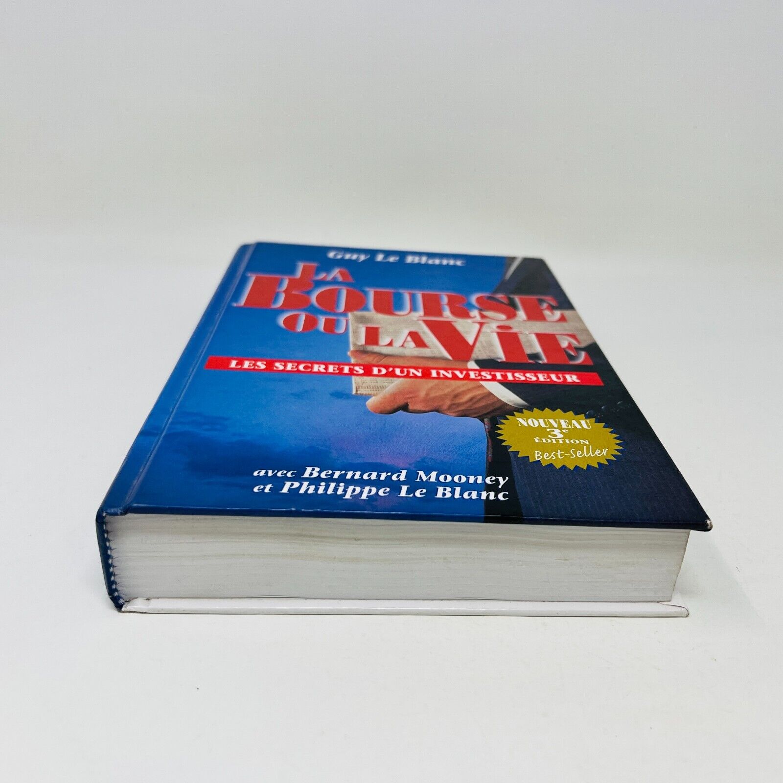 1999 La Bourse ou la Vie Secrets Investisseur 3e Ed Guy Le Blanc/Bernard Mooney