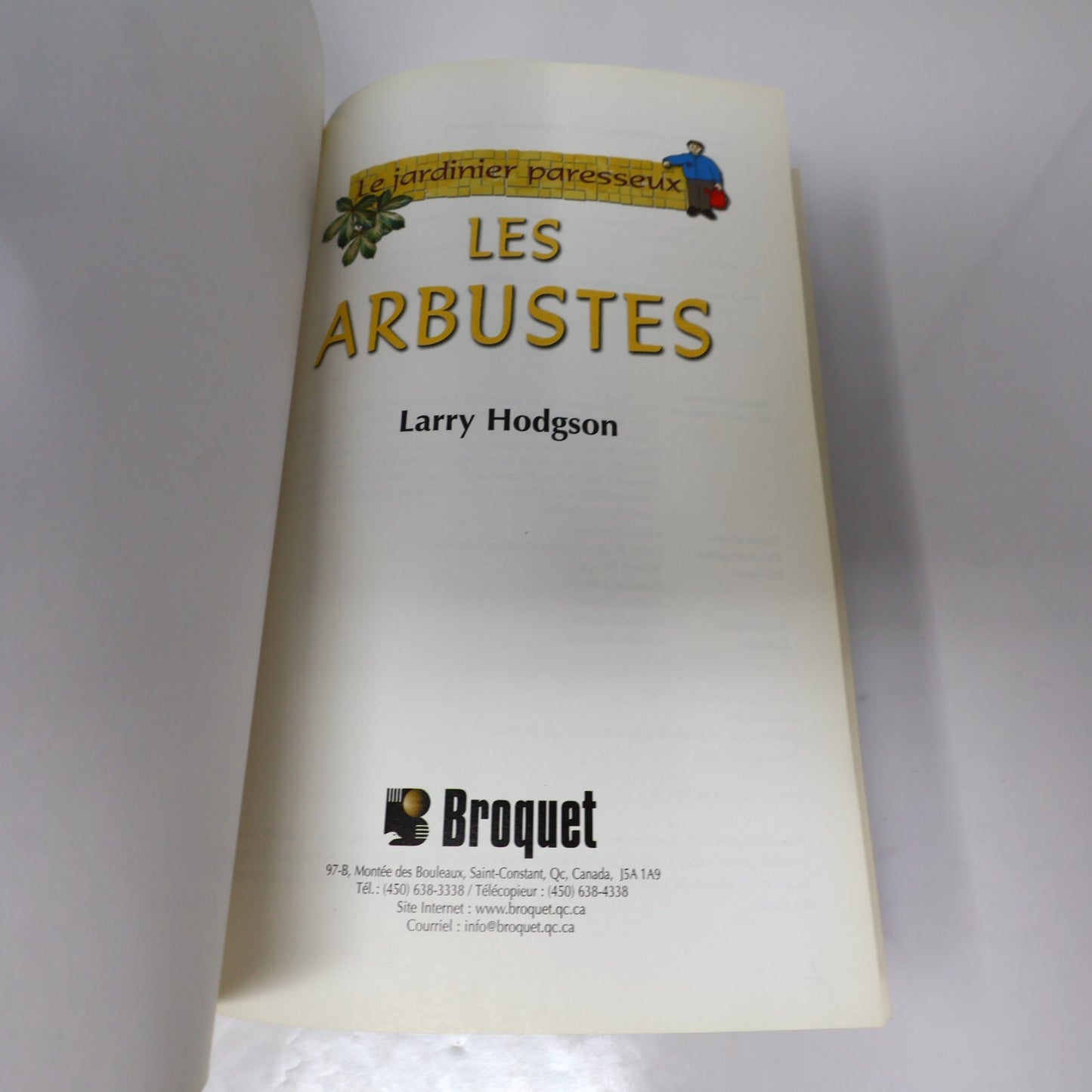 Le Jardinier Paresseux Lot 5 Livres Larry Hodgson Arbustes/Annuelles/Vivaces