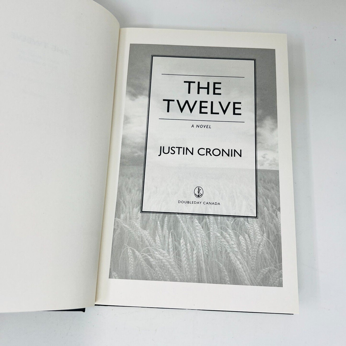 2012 The Twelve by Justin Cronin 2nd Print Suspense Post-Apocalyptic Fiction HC