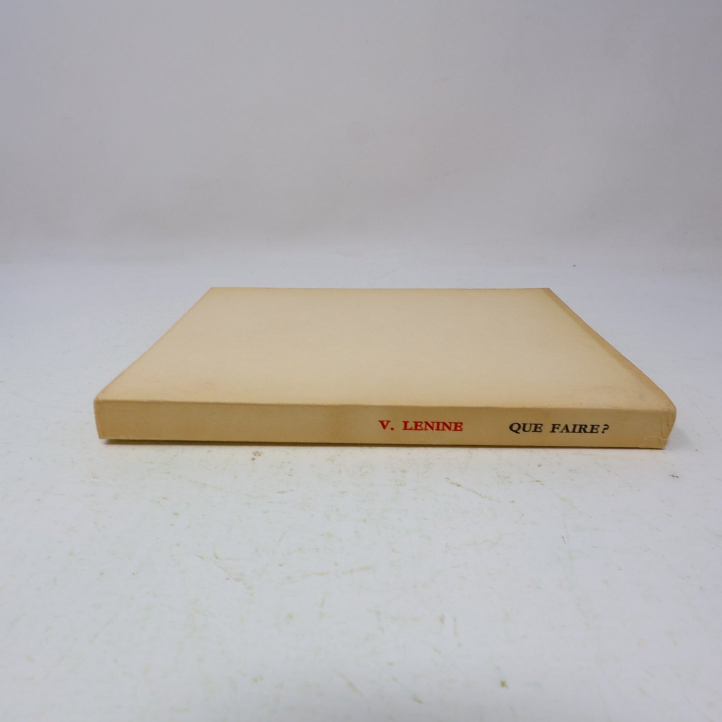 Que Fraire? Vladimir Lenin 1974 Éditions en Langues Étrangères Pékin Français PB