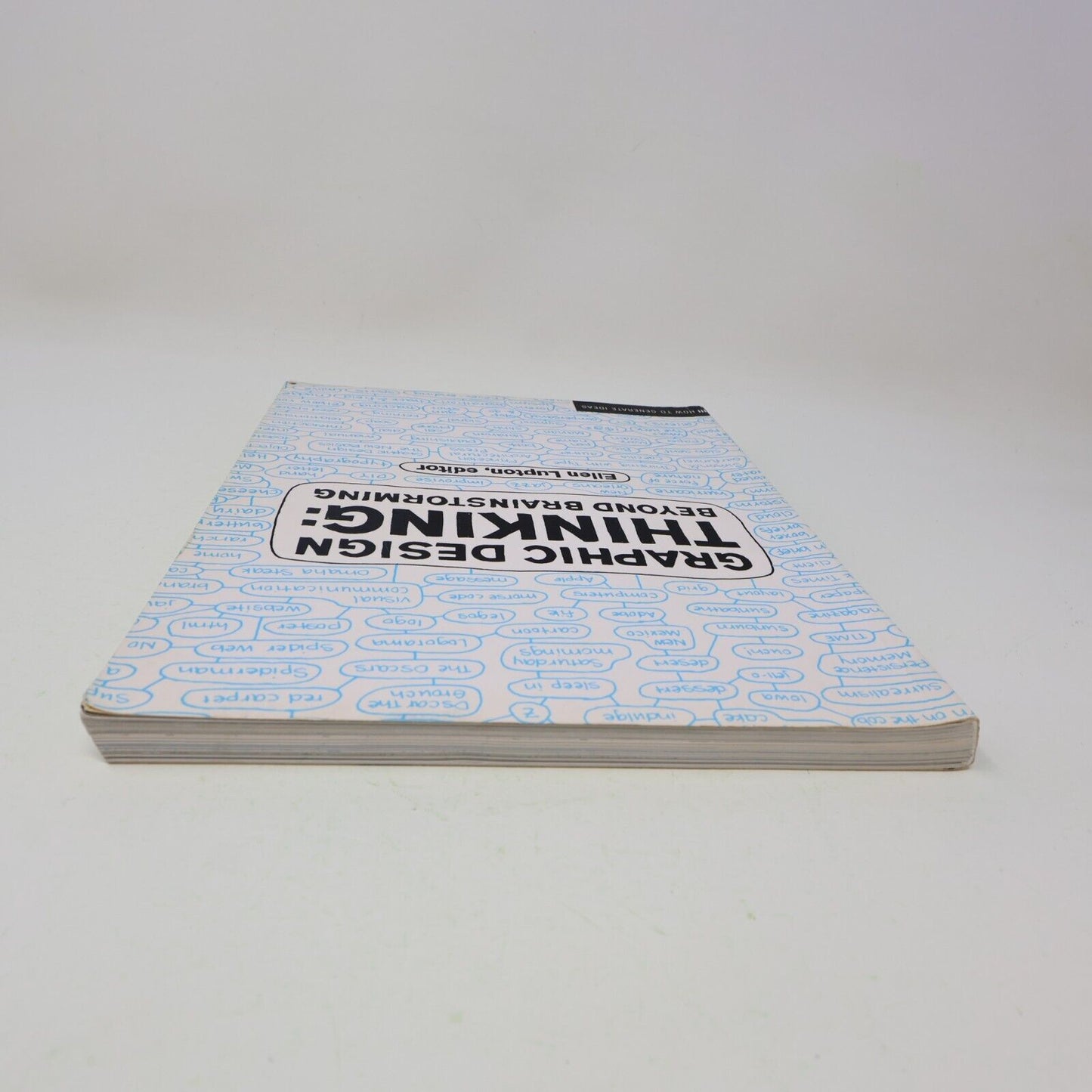 2011 Graphic Design Thinking Beyond Brainstorming Ellen Lupton 1st Edition Book