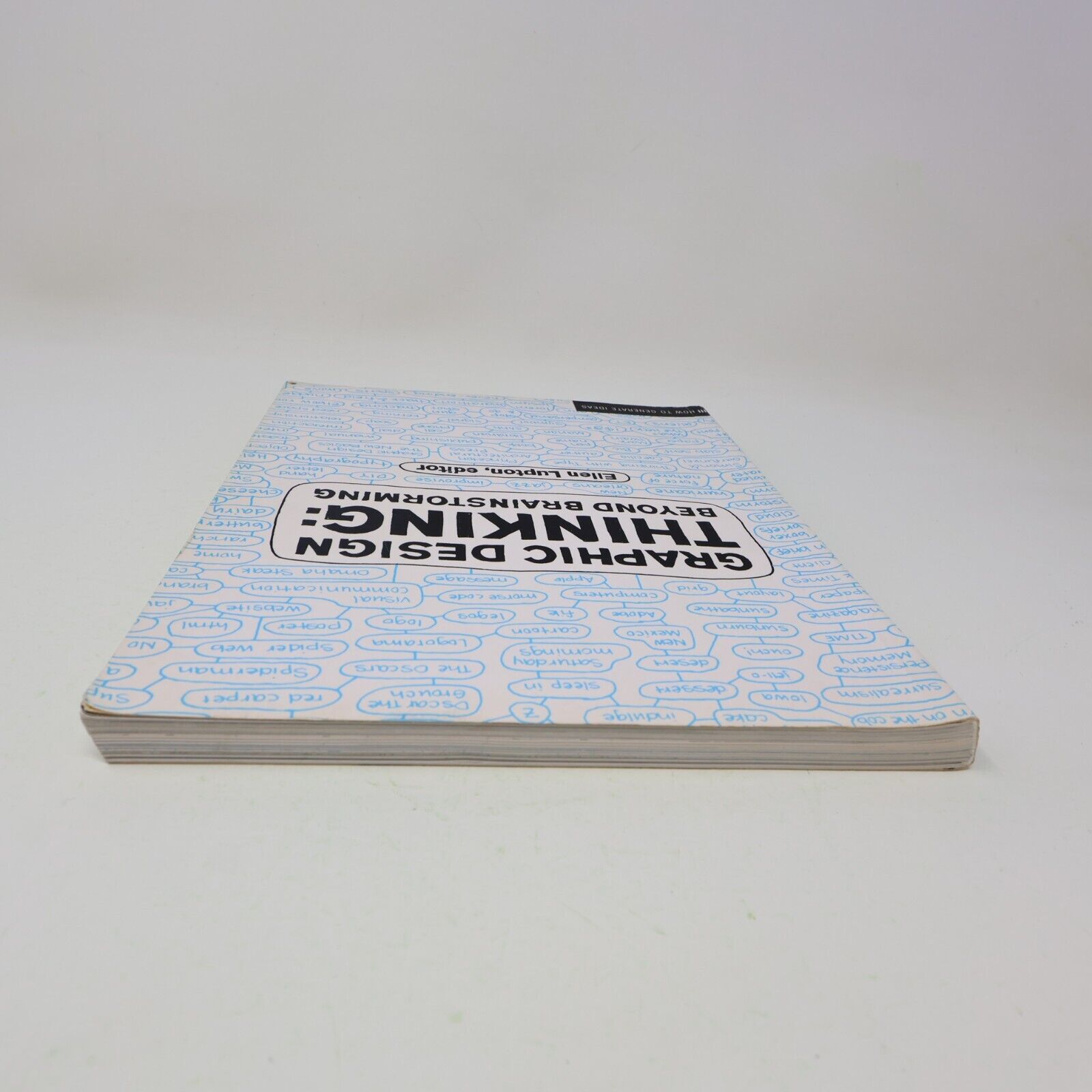 2011 Graphic Design Thinking Beyond Brainstorming Ellen Lupton 1st Edition Book
