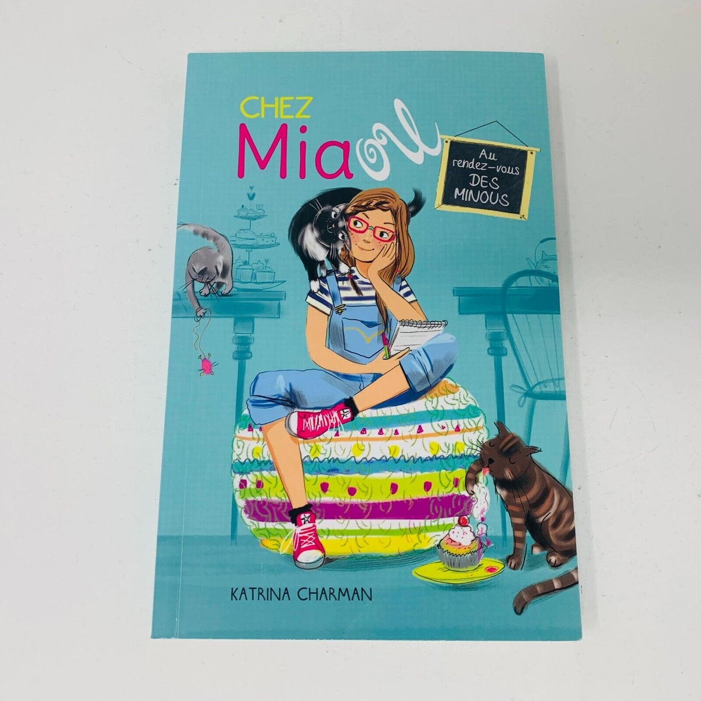 Chez Miaou #1-3 Katrina Charman Français Enfants Au Rendez-Vous des Minous Chats