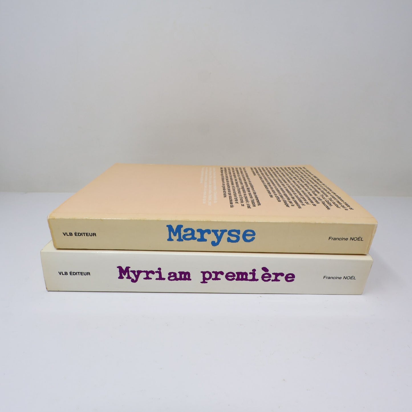 Francine Noël Lot 2 Livres Myriam Première/Maryse Littérature Québécoise Roman