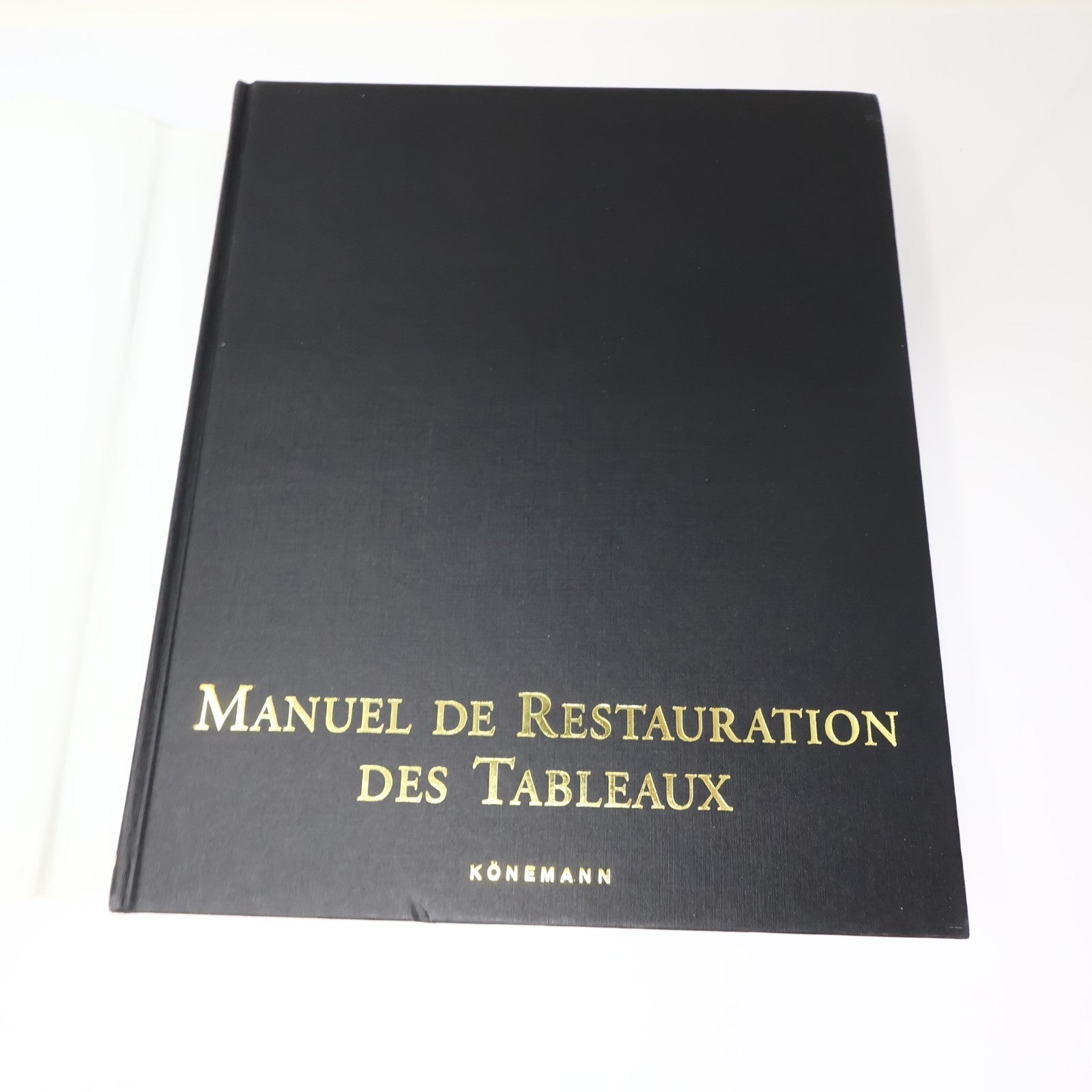 Manuel de Restauration des Tableaux Knut Nicolaus Konemann 1999 HC DJ Français