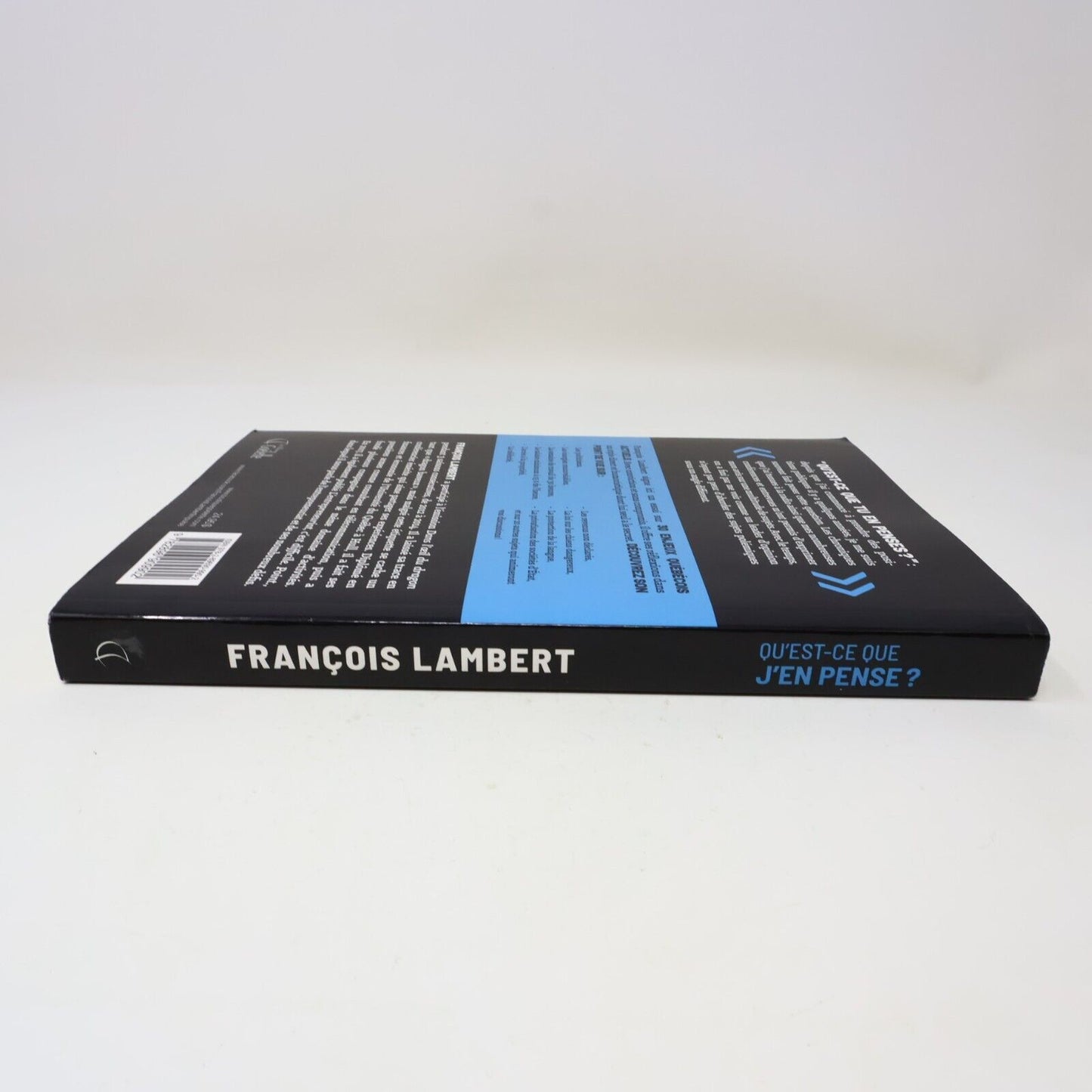2018 Qu'est-ce que j'en Pense? mon Opinion Non Censurée de François Lambert PB