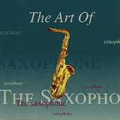 The Art Of The Saxophone CD 1997 Jazz Justin Time Records Canada