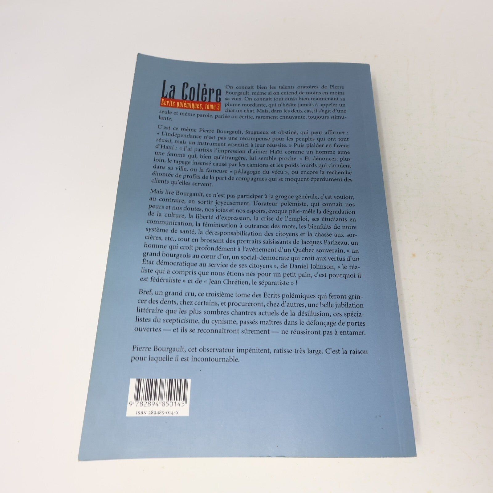 Ecrits Polémiques #3 La Colère Pierre Bourgault Lanctôt Québec Politique 1996 PB