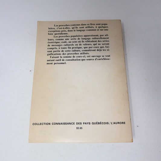 1974 Le Livre de Proverbes Québécois Pierre Desruisseaux L'Aurore Langue 70s PB
