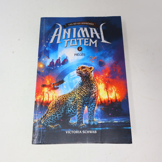 Les Bêtes Suprêmes #2 Piégés Victoria Schwab Animal Totem 2017 Français Jeunesse