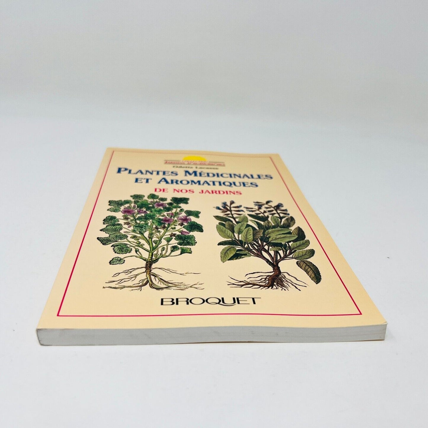1994 Plantes Médicinales et Aromatiques de nos Jardins de Odette Lacasse Québec