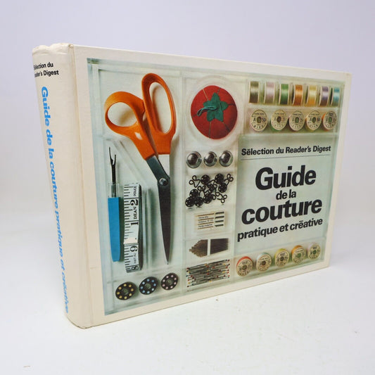 1976 Guide de la Couture Pratique et Créative Reader's Digest Français Hardcover