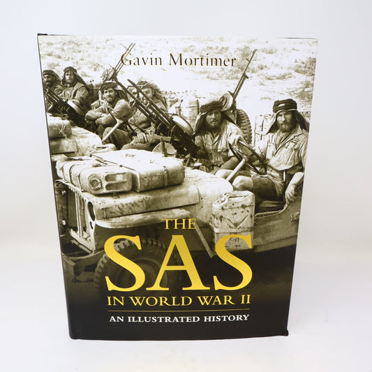 The SAS in World War II Gavin Mortimer 2011 Illustrated History Osprey Hardcover