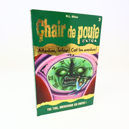 1996 Tic Toc Bienvenue en Enfer! Chair de Poule Extra #2 de R. L. Stine PB EH
