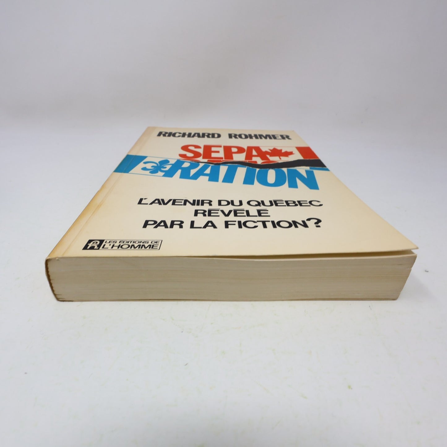 1977 Séparation Richard Rohmer De L'homme Québec Canada Fiction Historique Livre