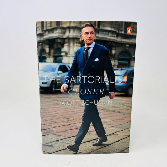 2012 The Sartorialist Closer by Scott Schuman Trade Paperback Penguin Books