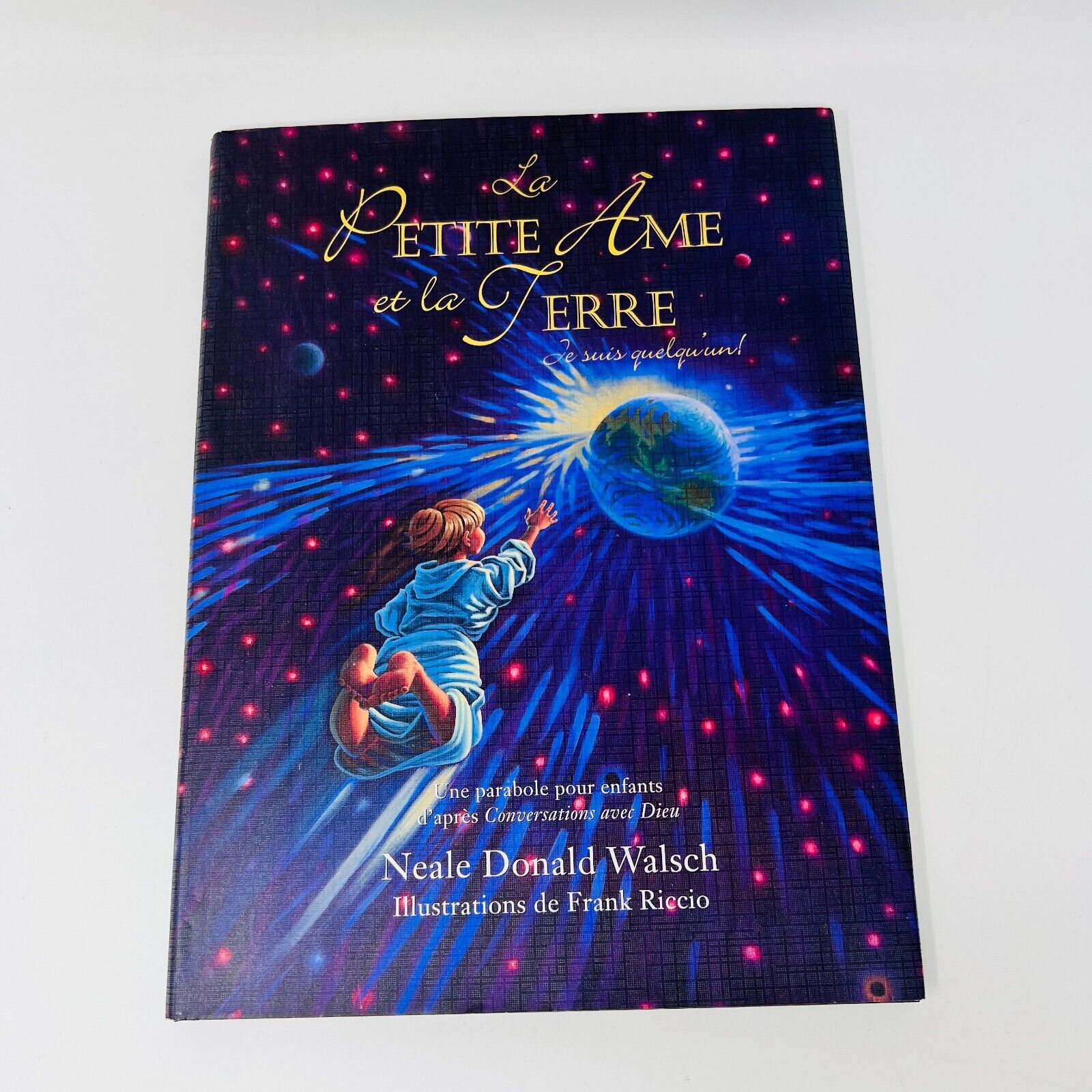 La Petite Âme et Le Soleil/La Terre Ariane de Neale Donald Walsch & Frank Riccio