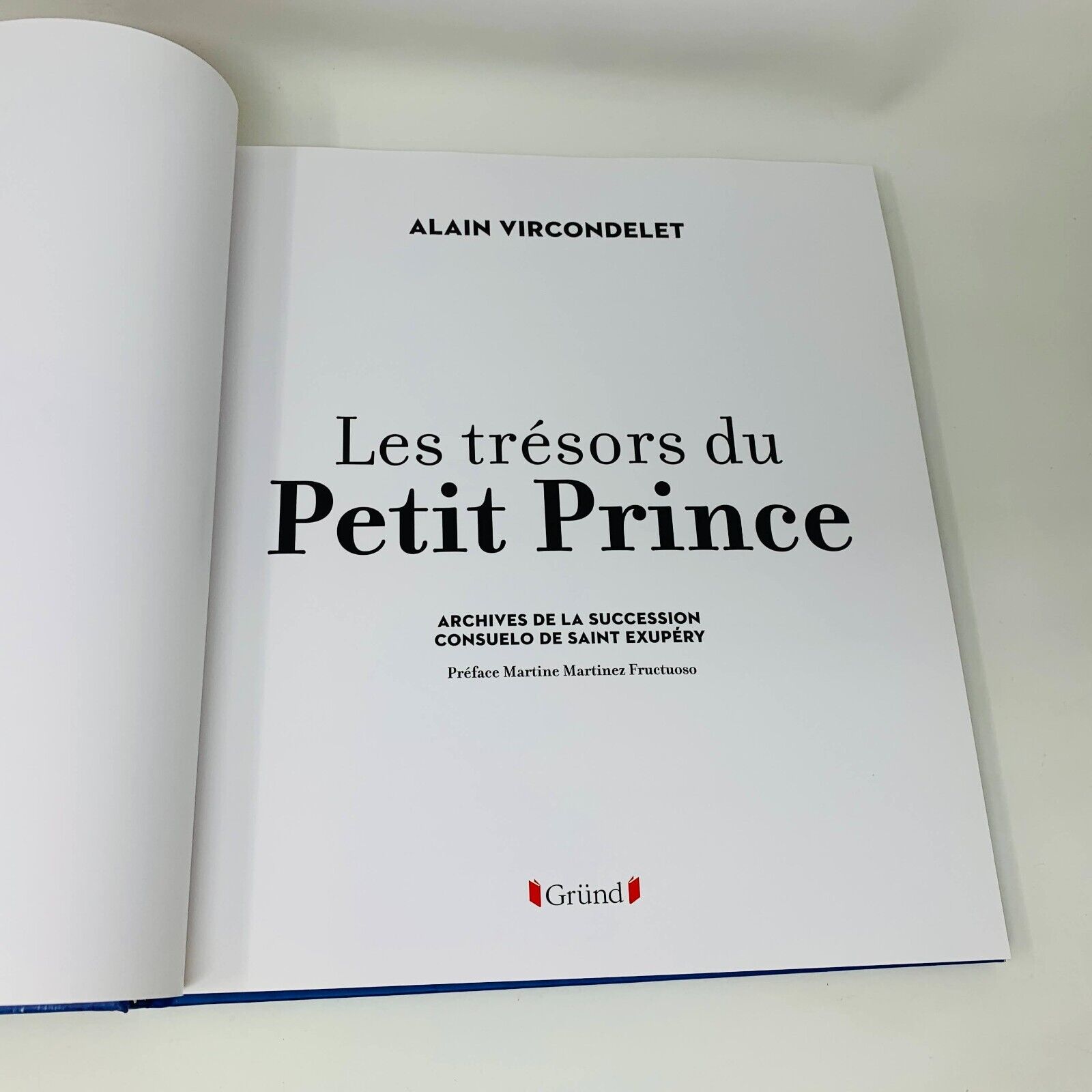 2014 Les Trésors du Petit Prince Archives de la Succession Saint Exupéry Grund