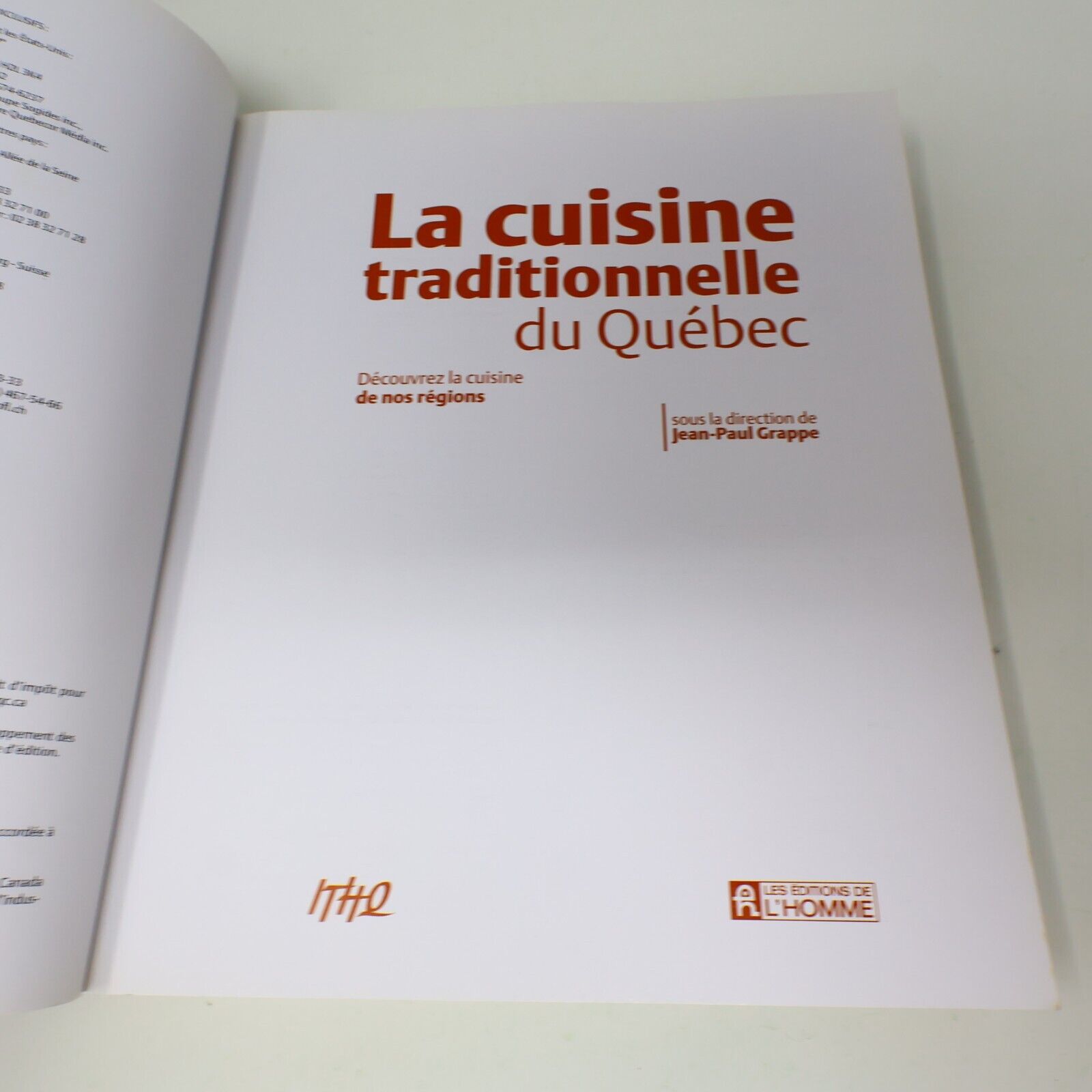 2006 La Cuisine Traditionnelle du Québec Jean-Paul Grappe Régions Recettes Livre
