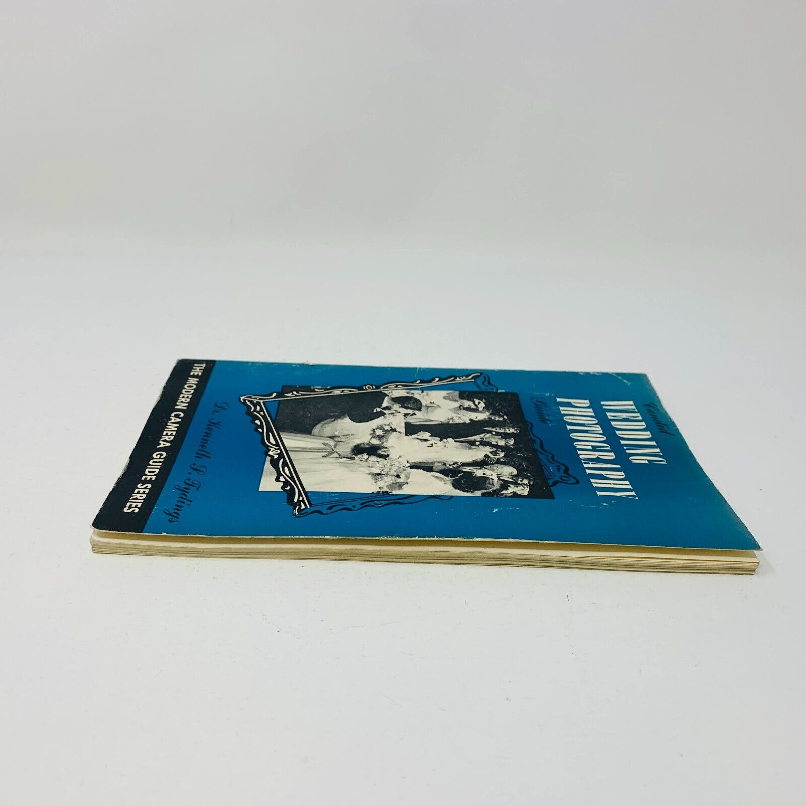1959 Candid Wedding Photography Guide Dr Kenneth S. Tydings Modern Camera Series