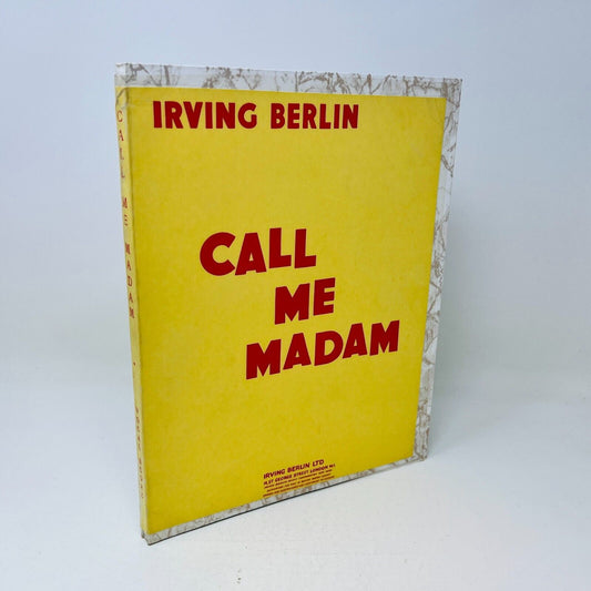 1952 Call Me Madam Irving Berlin Vocal Score Howard Lindsay/Russel Crouse Music