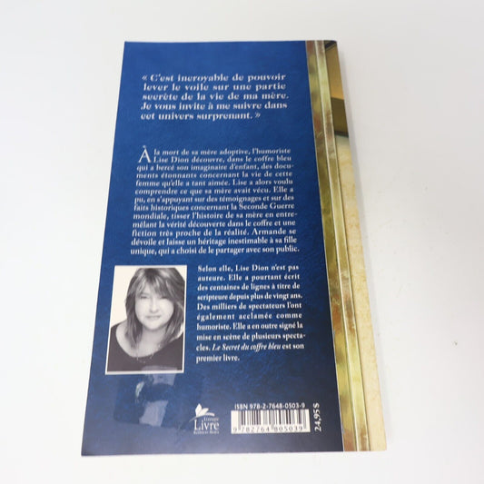 2011 Le Secret du Coffre Bleu Récit Lise Dion Littérature Québécoise Roman Livre