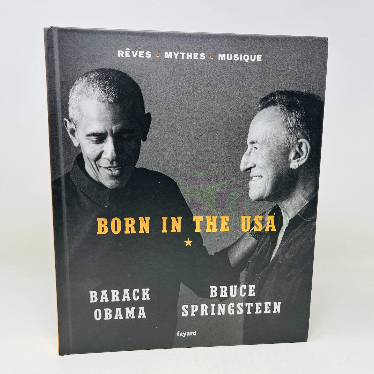2021 Born in the USA en Français/French de Barack Obama/Bruce Springsteen Fayard