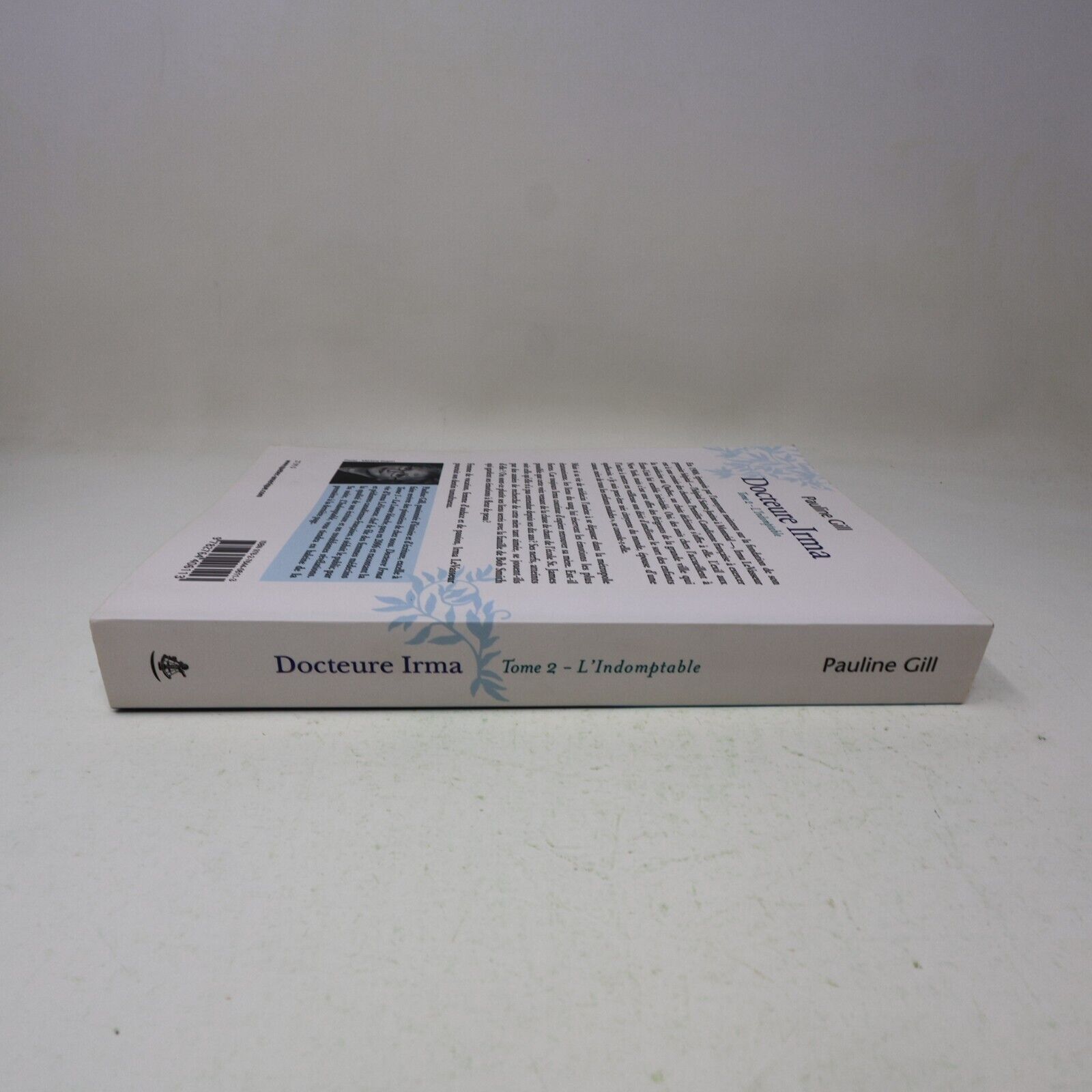 Docteure Irma #2 L'Indomptable Pauline Gill 2006 Québec Amérique Français Livre