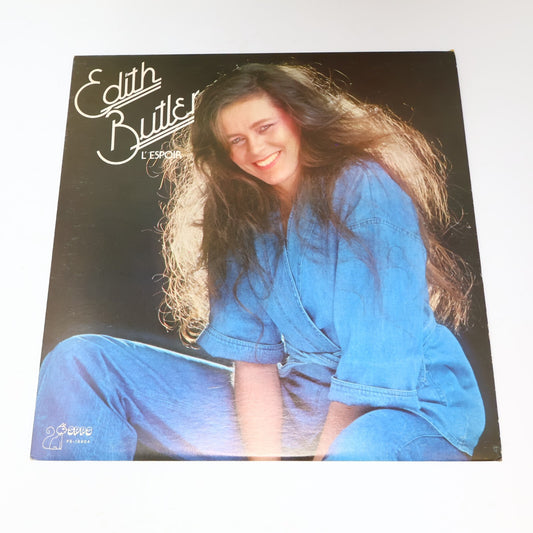 Edith Butler Lot 2 Disques LP Record Vinyl L'Espoir/Asteur Qu'on est Là....
