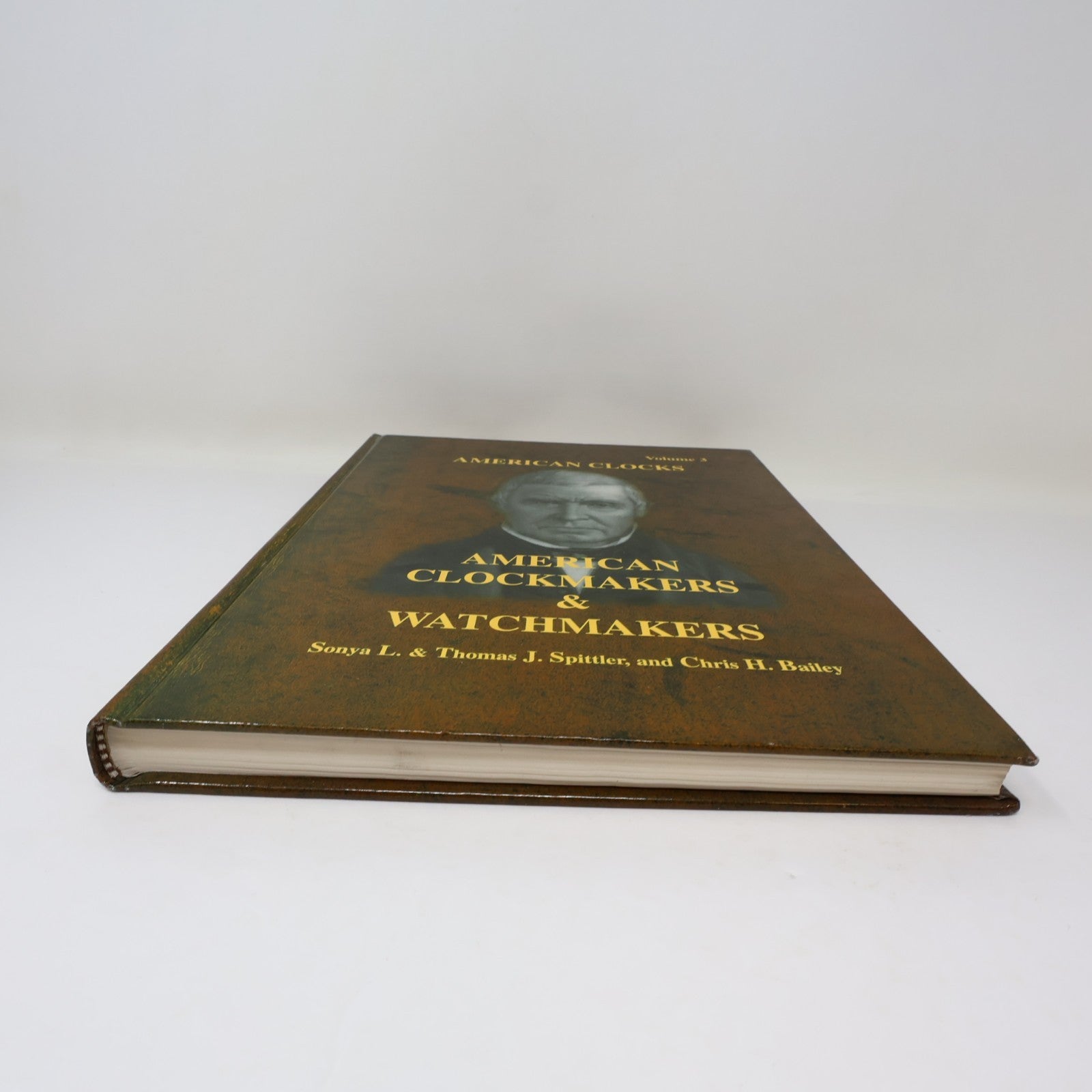 American Clocks #3 American Clockmakers & Watchmakers Spittler/Bailey 2000 HC