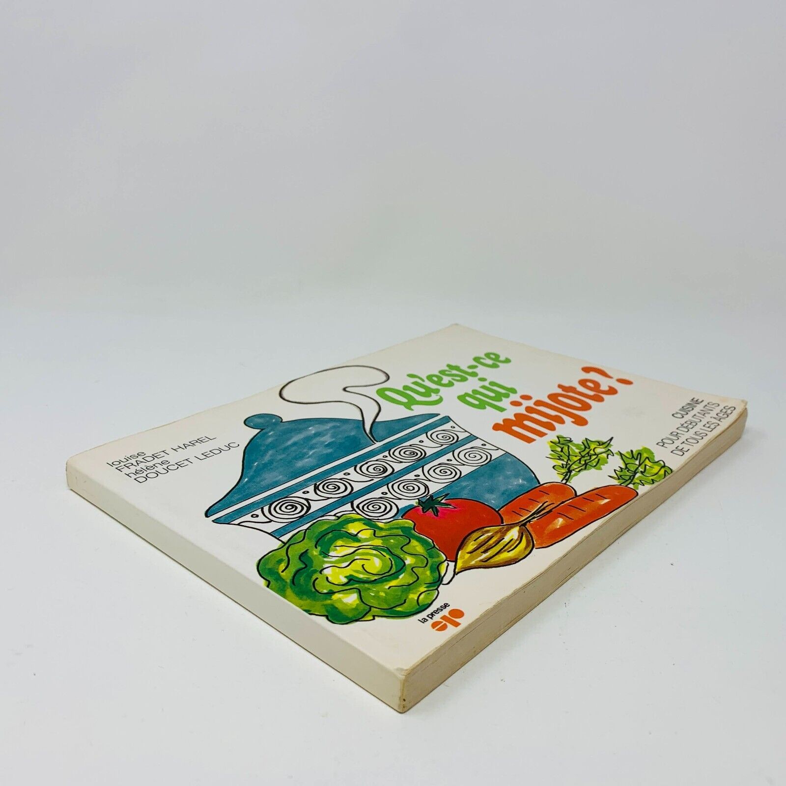 1976 Qu'est-ce qui Mijote? Cuisine pour Débutants La Presse Livre Recettes Vtg