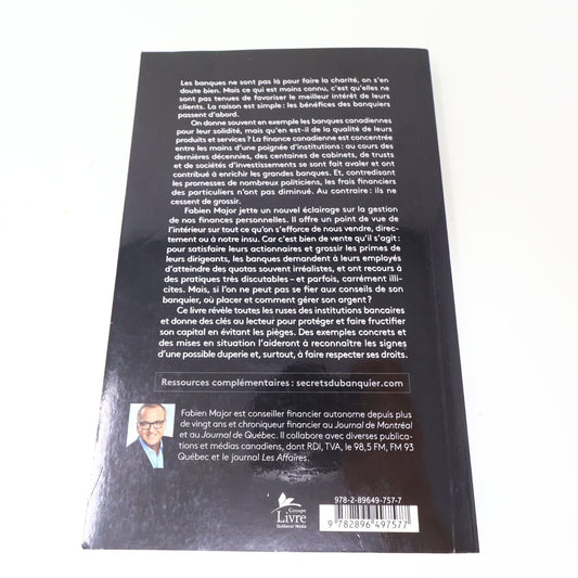 2017 Petits Secrets et Gros Mensonges de Votre Banquier Fabien Major Économie PB