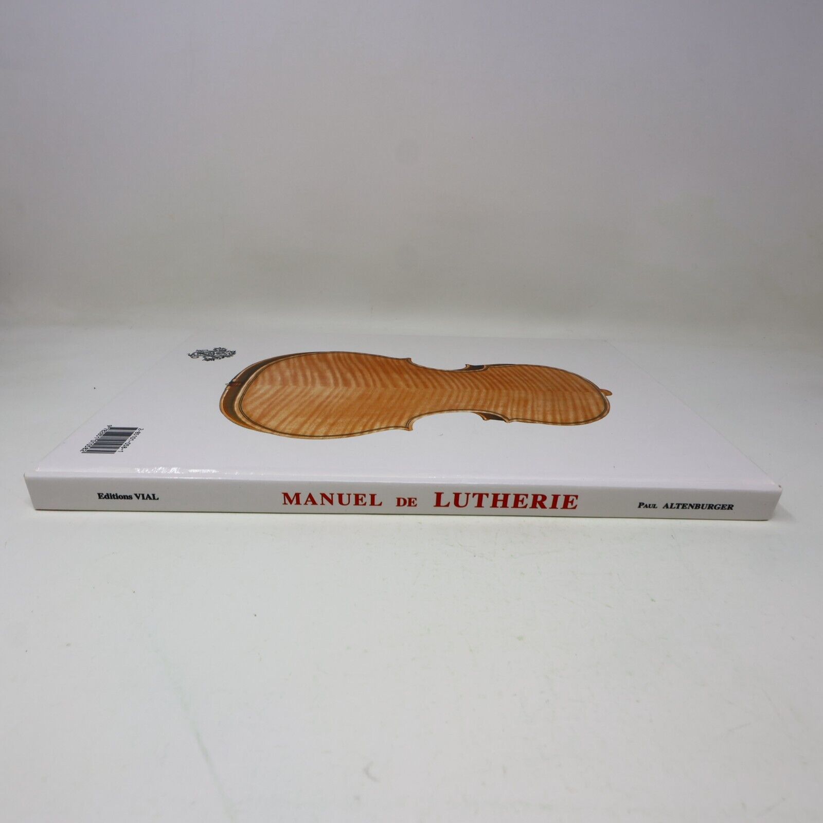 2000 Manuel de Lutherie Paul Altenburger H Vial Français Violon Alto Violoncelle