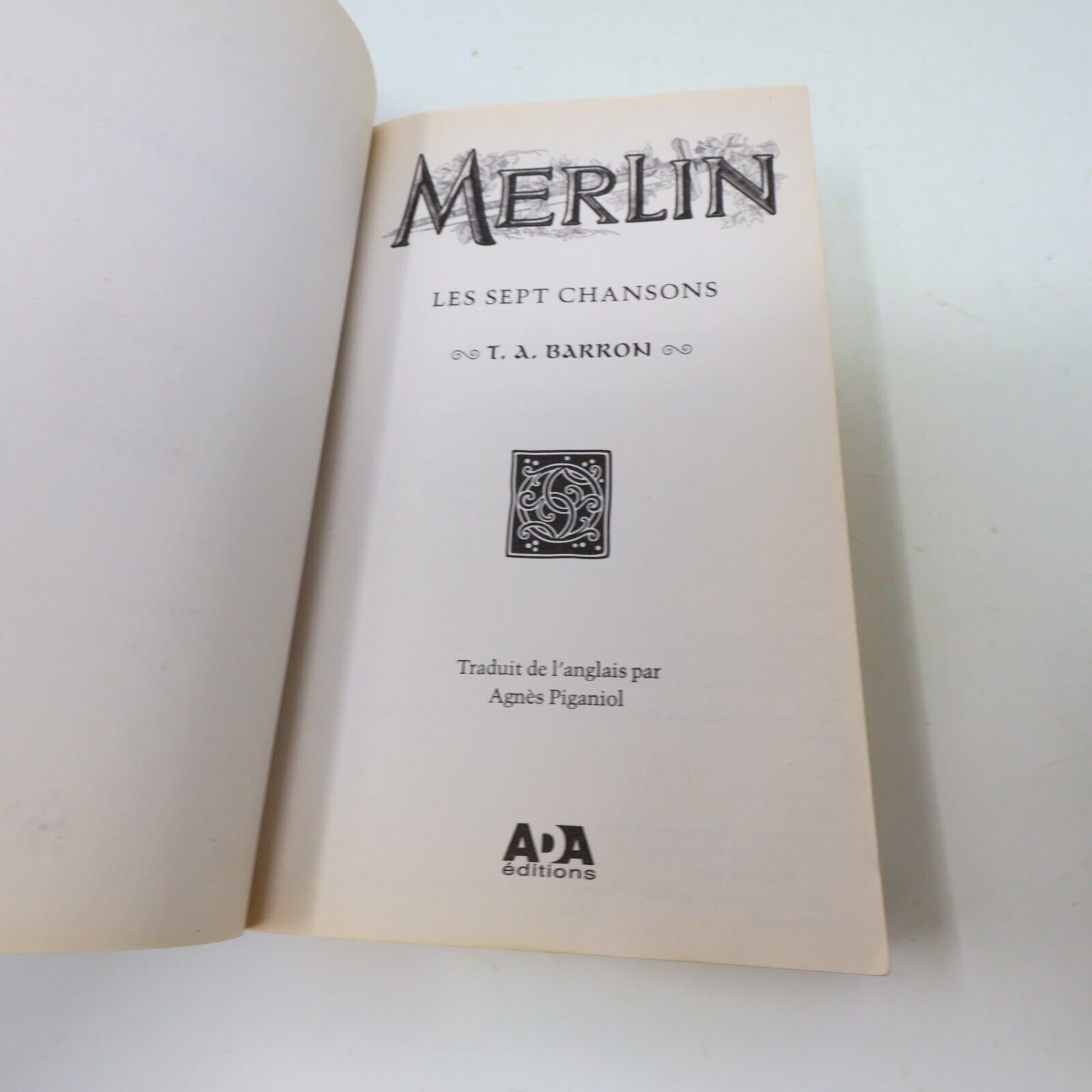 2013 Les Sept Chansons T. A. Barron Merlin #2 Ada Français Paperback Fantasy PB