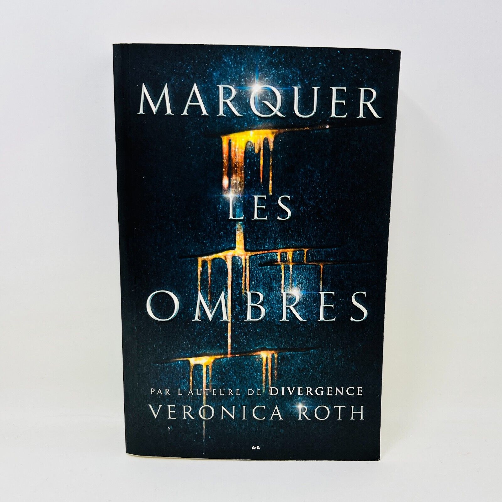 2017 Marquer les Ombres de Veronica Roth Livre ADA en Français/French Paperback