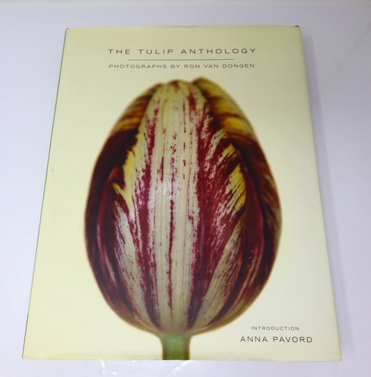 The Tulip Anthology Ron Van Dongen Chronicle Books 2010 HC DJ Art Photography