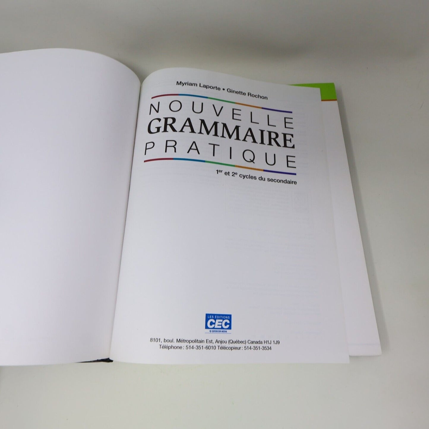 2007 Nouvelle Grammaire Pratique Myriam Laporte Ginette Rochon CEC Français HC