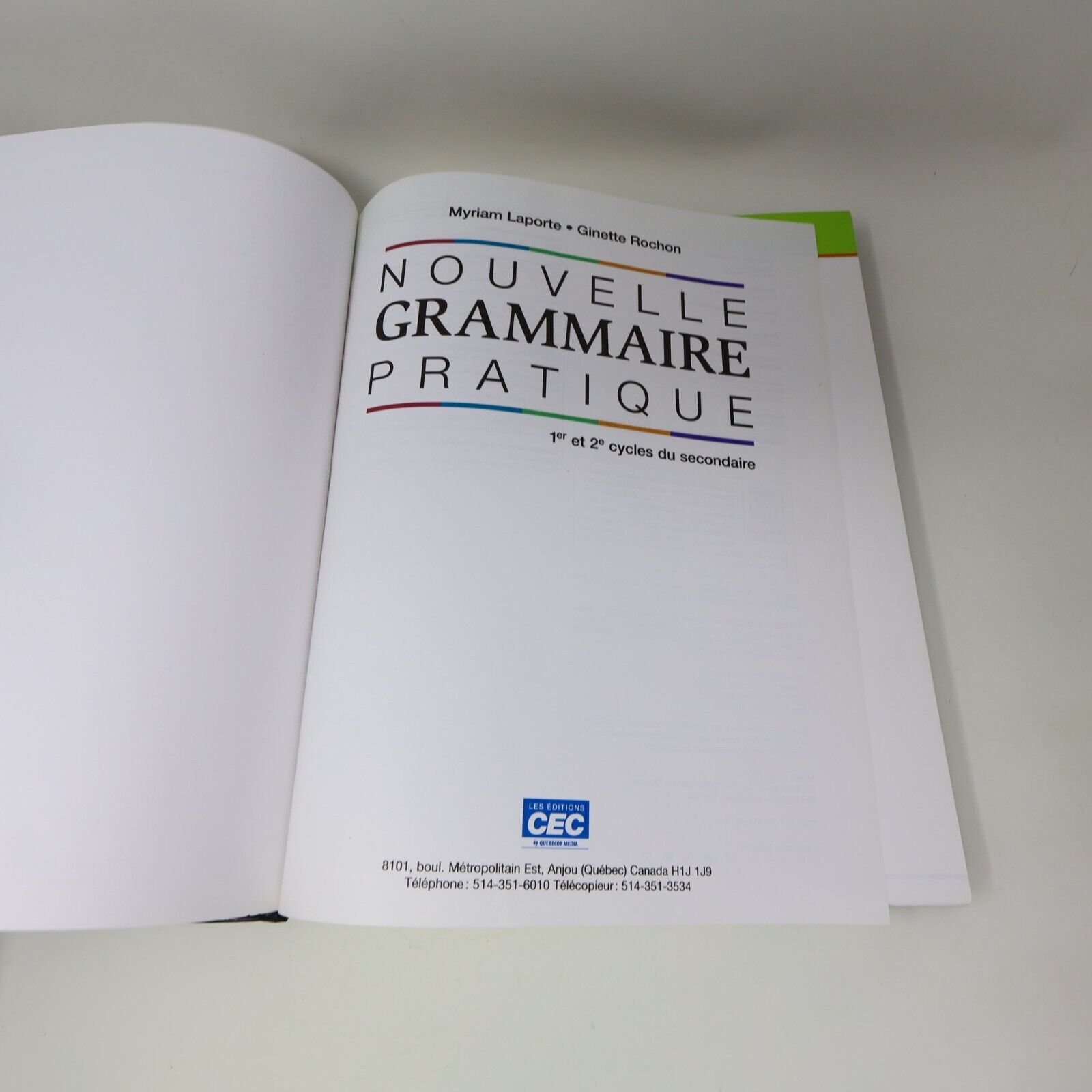 2007 Nouvelle Grammaire Pratique Myriam Laporte Ginette Rochon CEC Français HC