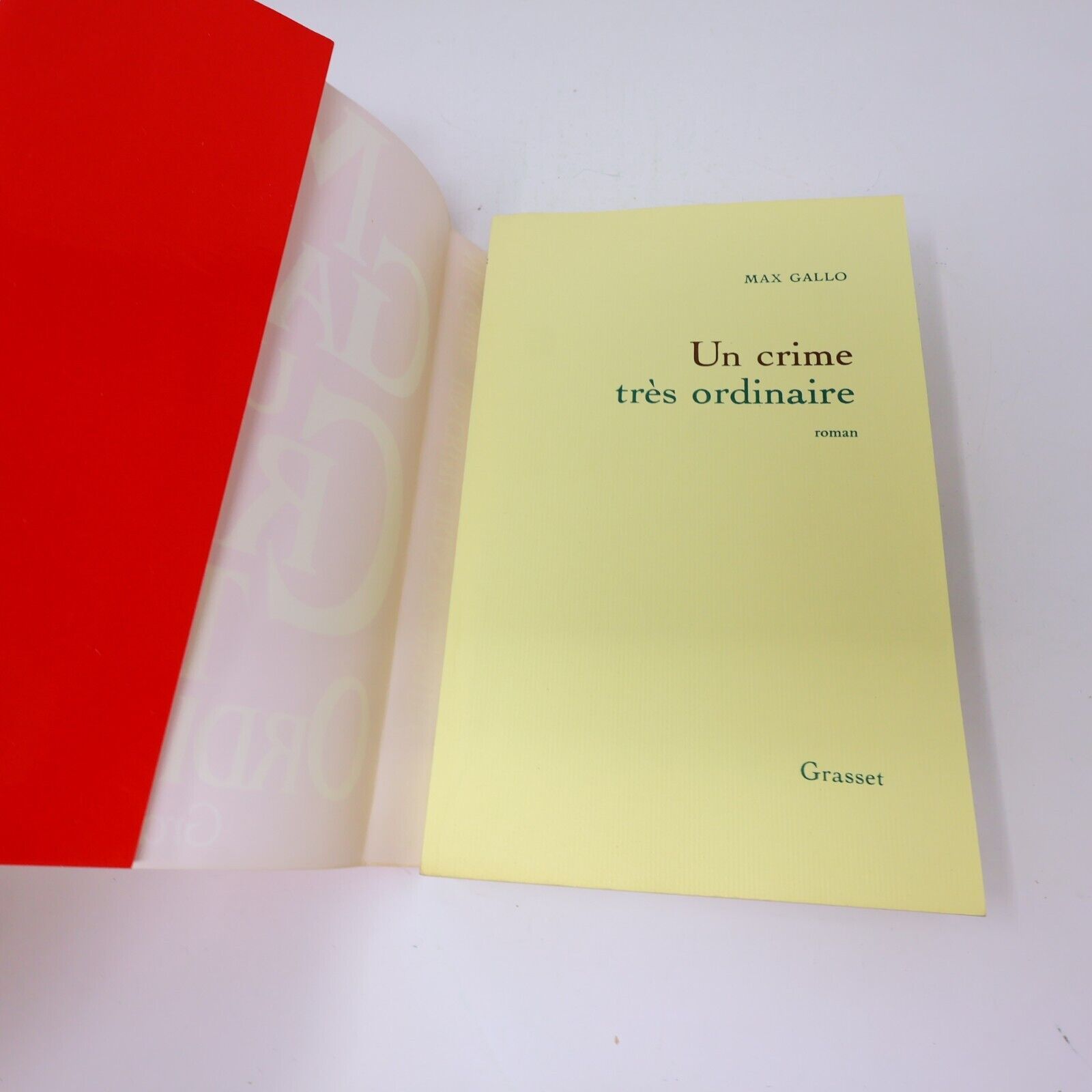 Max Gallo Affaire Intime Demeure des Puissants Crime Très Ordinaire Lot 3 Livres