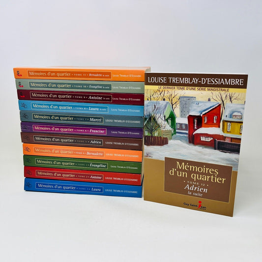 Mémoire d'un Quartier Tomes 1 à 12 Série Complète de Louise Tremblay-D'Essiambre