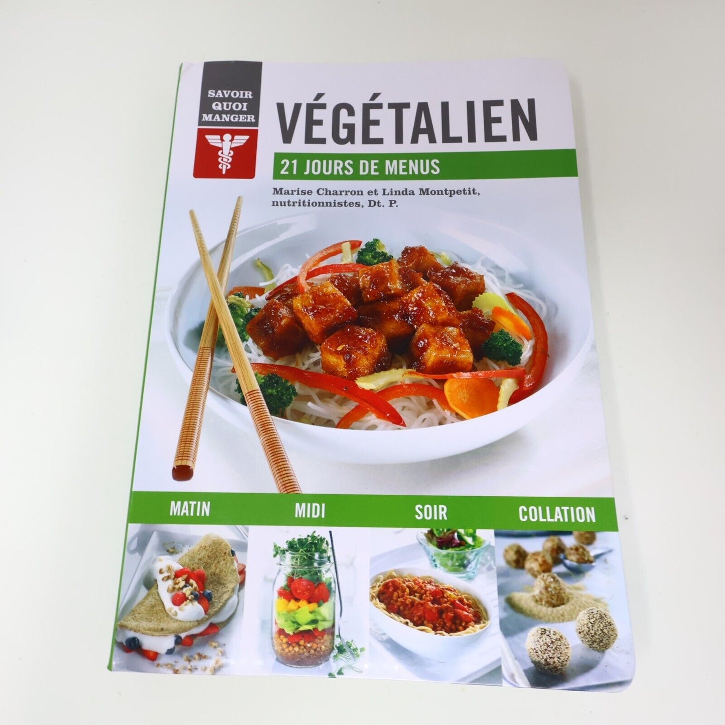 2017 Végétalien 21 Jours de Menus Linda Montpetit Vegan Cuisine Recettes Livre