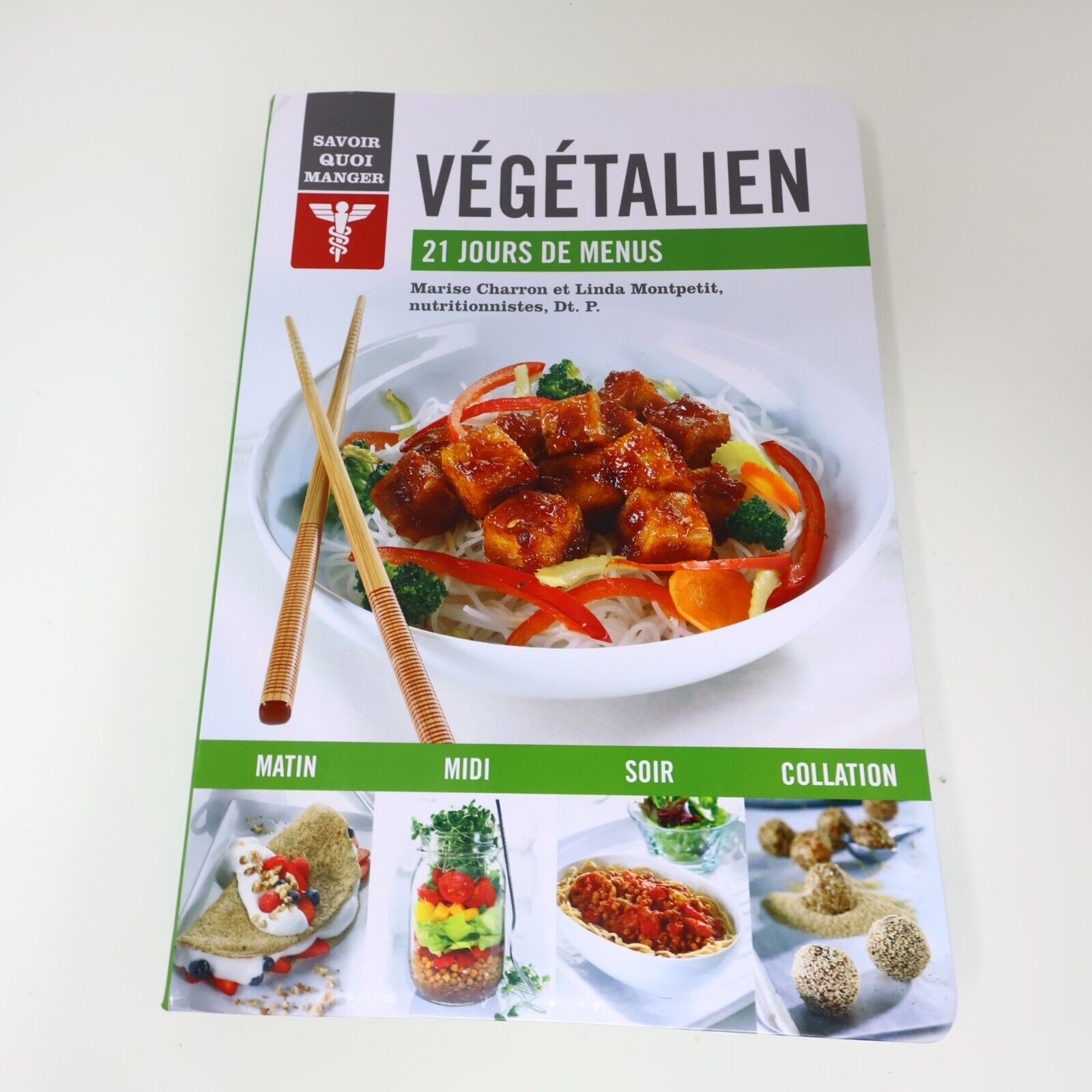 2017 Végétalien 21 Jours de Menus Linda Montpetit Vegan Cuisine Recettes Livre