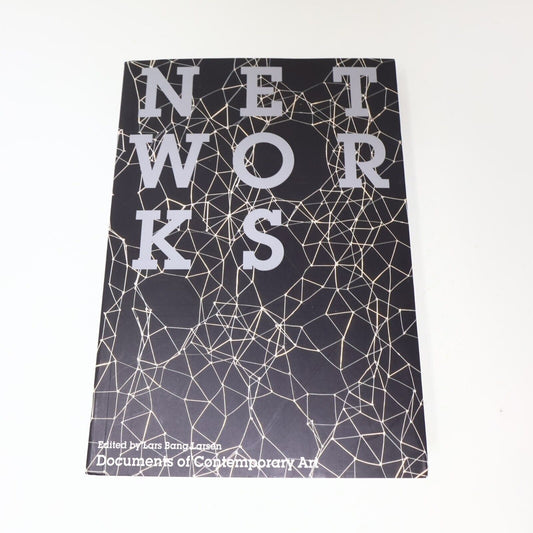 2014 Networks Documents of Contemporary Art Lars Bang Larsen The Mit Press PB