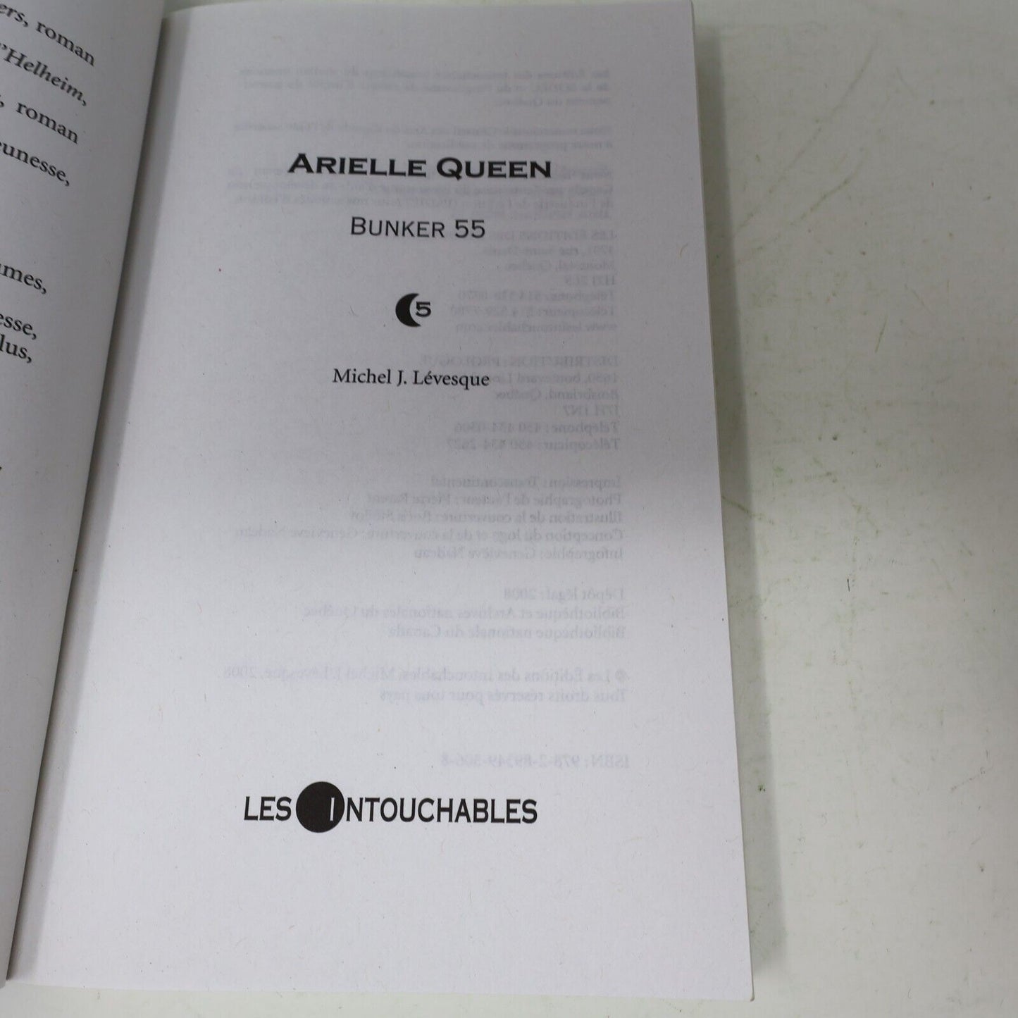 2007 Arielle Queen #5 Bunker 55 de Michel J. Lévesque Les Intouchables Français