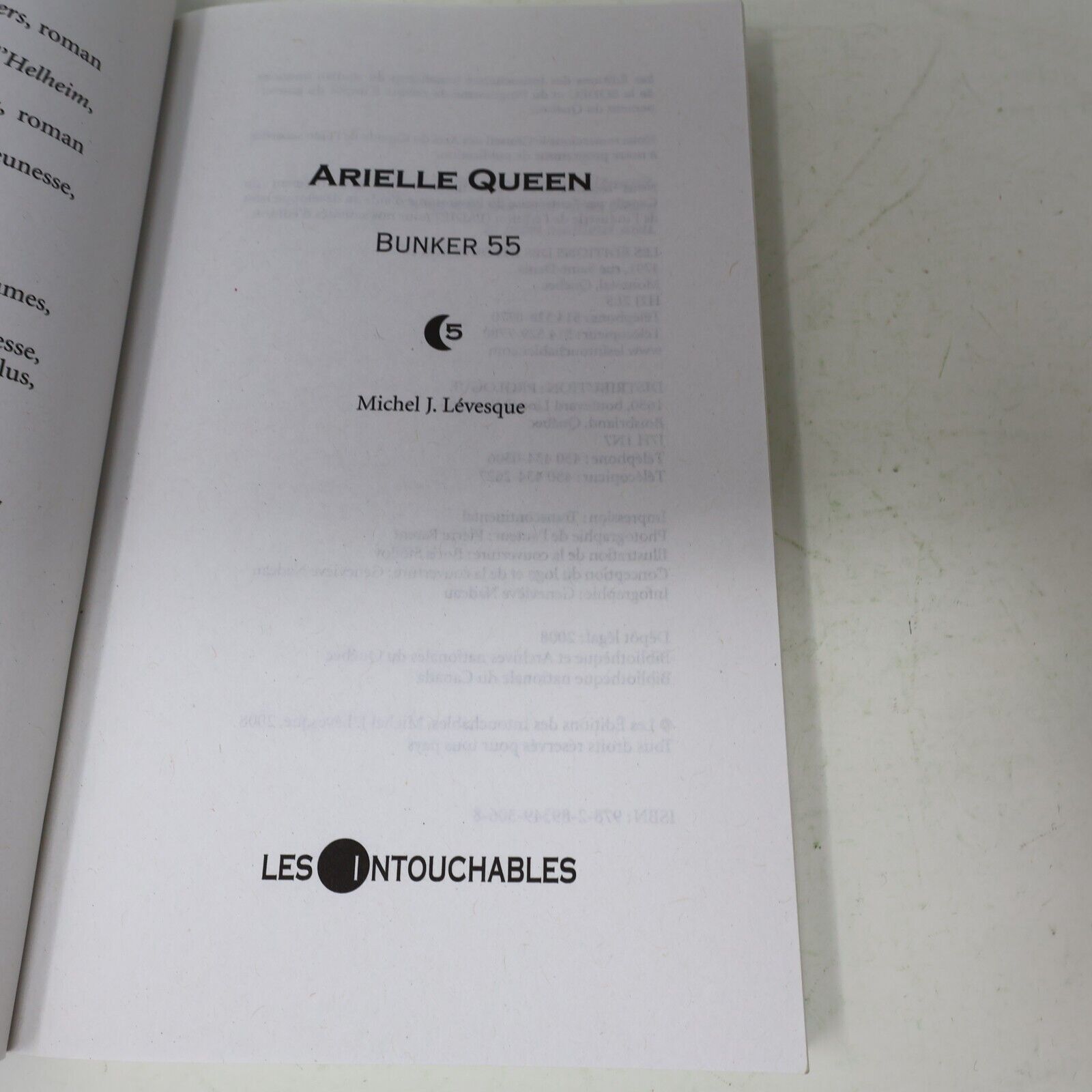 2007 Arielle Queen #5 Bunker 55 de Michel J. Lévesque Les Intouchables Français